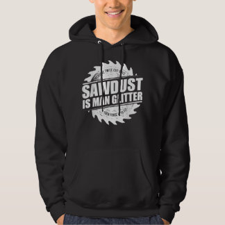 Mens Sawstaub ist ein menschlicher Glitzer Holzwer Hoodie
