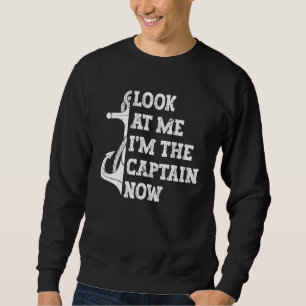 Mens schauen mich an, ich bin der Kapitän von Boot Sweatshirt