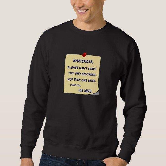 Mens Sehr geehrter Barkeeper Beer Drinker Sweatshirt (Vorderseite)
