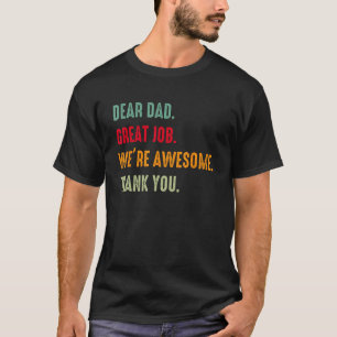 Mens Sehr geehrter Vater Große Arbeit Wir sind Pha T-Shirt