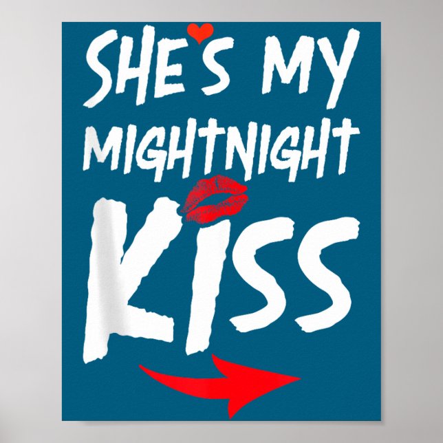 Mens She's My Midnight Kiss Happy New Year Matchin Poster (Vorne)