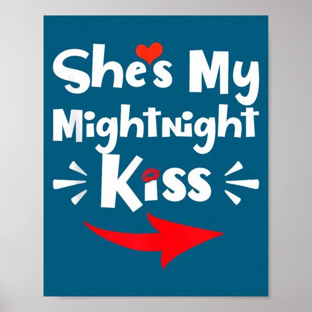 Mens She's My Midnight Kiss Happy New Year Matchin Poster (Vorne)