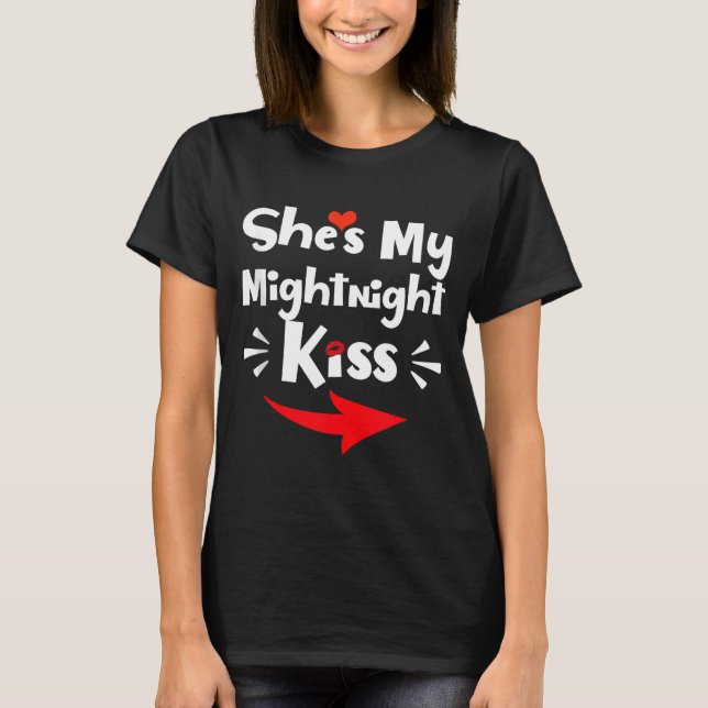Mens She's My Midnight Kiss Happy New Year Matchin T-Shirt (Vorderseite)