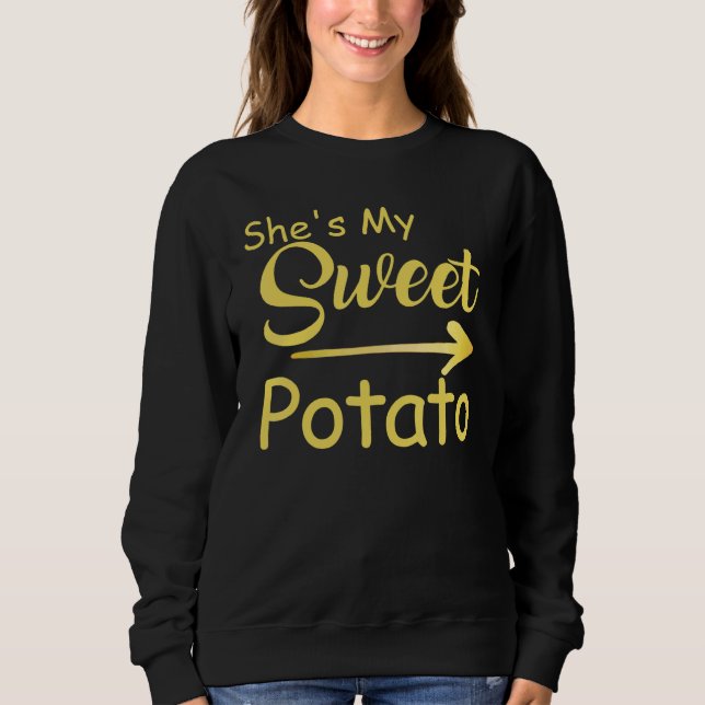 Mens She's My Sweet Potato I Yam Matching Couple A Sweatshirt (Vorderseite)
