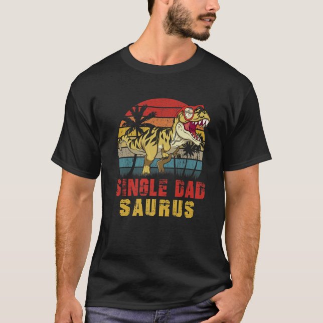 Mens Single Vater Saurus Dinosaur Fun Single Dadsa T-Shirt (Vorderseite)