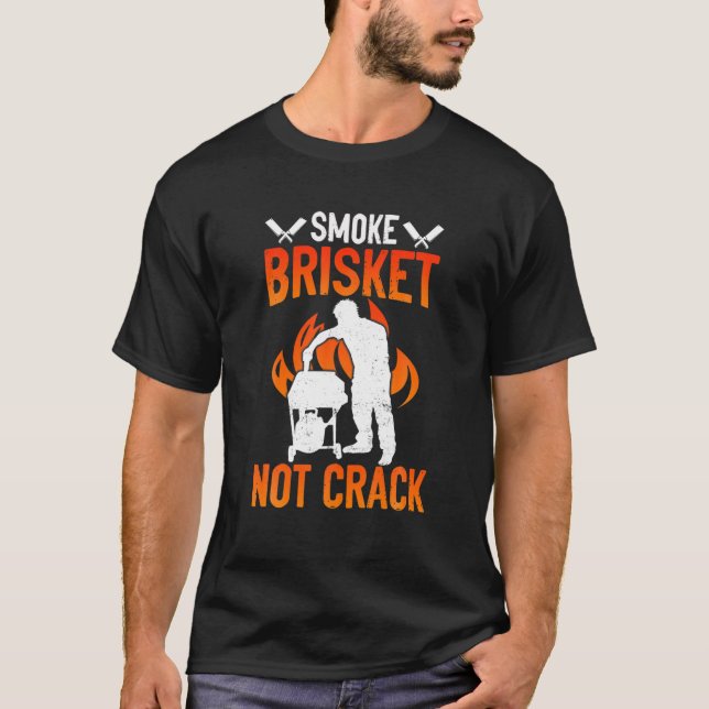 Mens Smoke Brisket nicht über die lustige GRILLEN T-Shirt (Vorderseite)