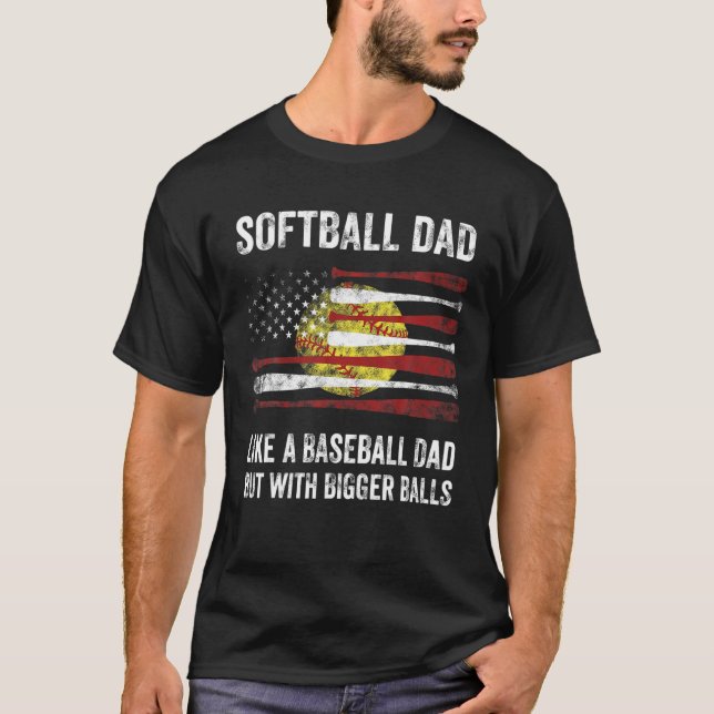 Mens Softball Vater Bigger Balls Bester Vater Coac T-Shirt (Vorderseite)