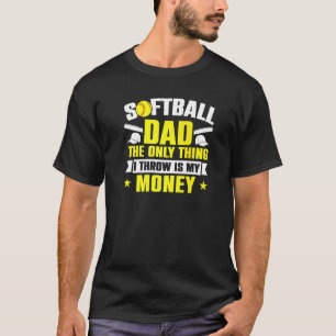 Mens Softball Vater Das Einzige, was ich wirf, ist T-Shirt