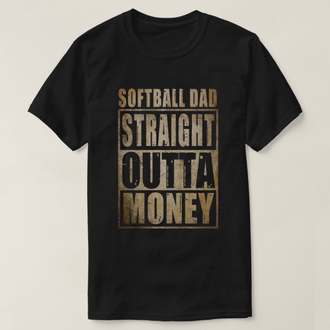 Mens Softball Vater direkt über Outta Geld I Funny T-Shirt (Design vorne)