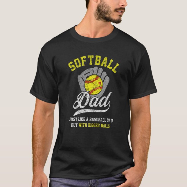 Mens Softball Vater mit größeren Balls Proud Softw T-Shirt (Vorderseite)