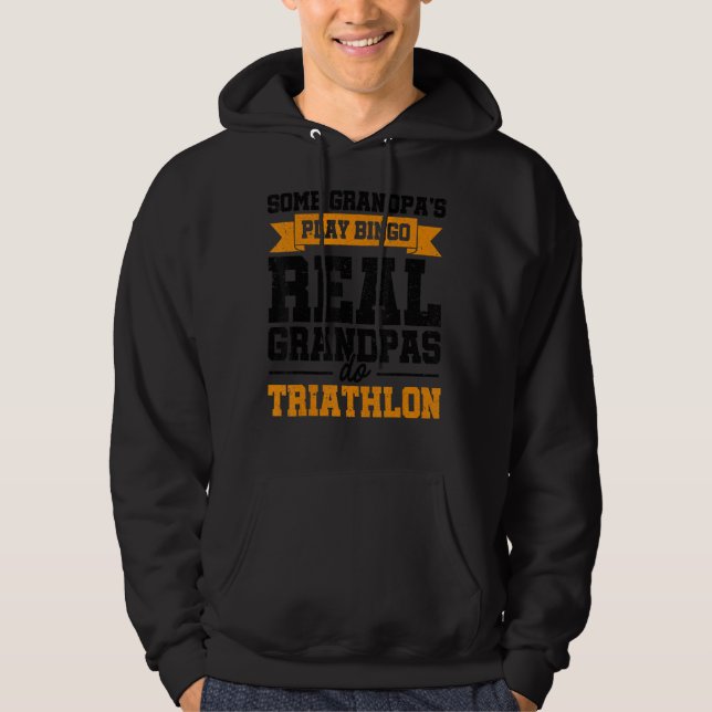 Mens some Grandpas Play Bingo Real Grandpas Do Tri Hoodie (Vorderseite)