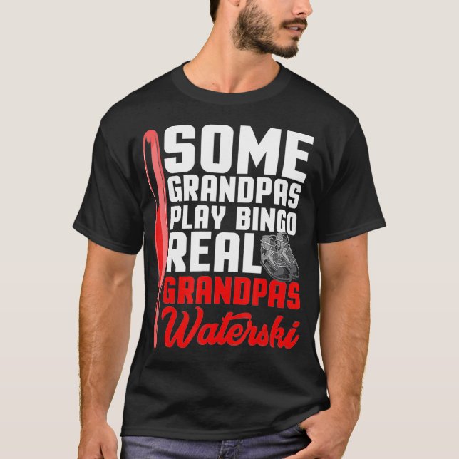 Mens some Grandpas Play Bingo Real Grandpas Waters T-Shirt (Vorderseite)