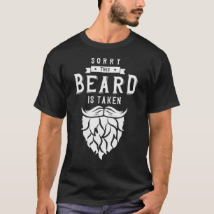 Mens Sorry, dass dieser Bart genommen wird Bearded T-Shirt