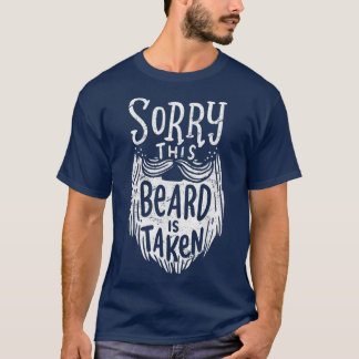 Mens Sorry, dieser Bart wird Geschenk für Husband  T-Shirt