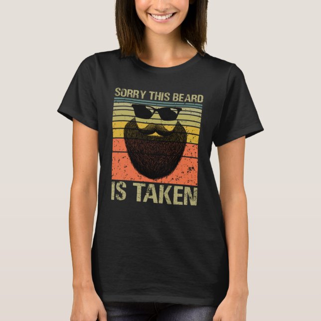 Mens Sorry This Beard Is Taken Valentines Day Desi T-Shirt (Vorderseite)