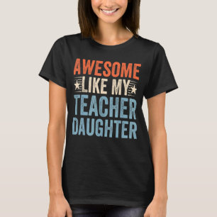 Mens Spaß Zitat Vater Phantastisch wie mein Töchte T-Shirt