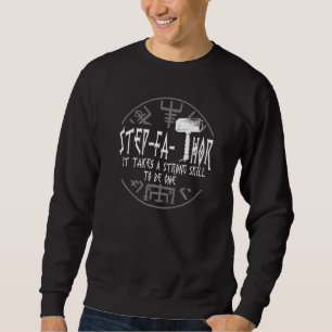 Mens Step for Tha Es braucht einen starken Geschic Sweatshirt