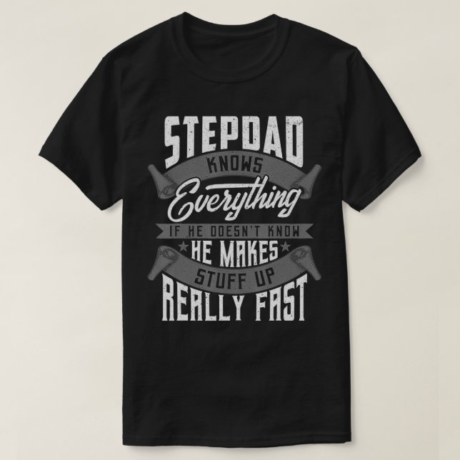 Mens Stepdad Knows Everything Funny Stepdad Father T-Shirt (Design vorne)