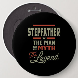 Mens Stepfather Der Mensch Der Mythos der Legende Button
