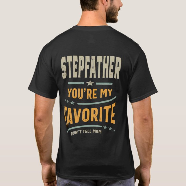 Mens Stepfather Du bist mein Liebling - Vater Opa T-Shirt (Rückseite)