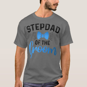Mens Stepfather vom Groom Väter Day Daddy Ste T-Shirt