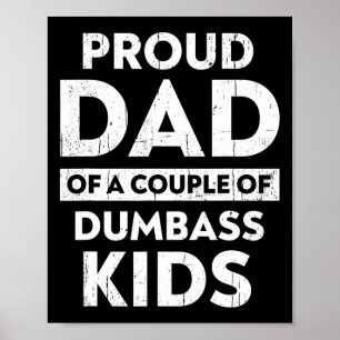 Mens stolz Vater von einem Paar Dumb Kids Funny Fa Poster