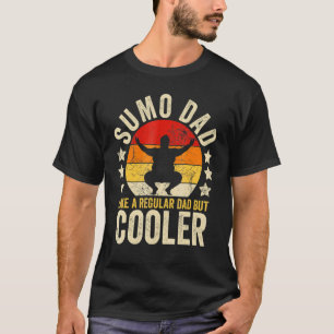 Mens Sumo Vater wie ein regelmäßiger Vater, aber C T-Shirt