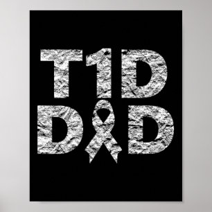 Mens T1d Vater Diabetes Bewusstsein erschüttert Poster