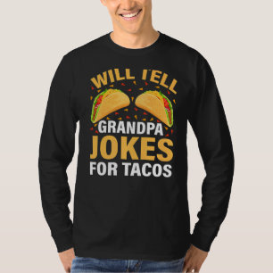 Mens Taco wird Opa Witze für Tacos Fathe erzählen T-Shirt