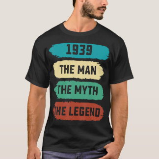 Mens The Man Myth Legend 1939 83. Geburtstag für 8 T-Shirt