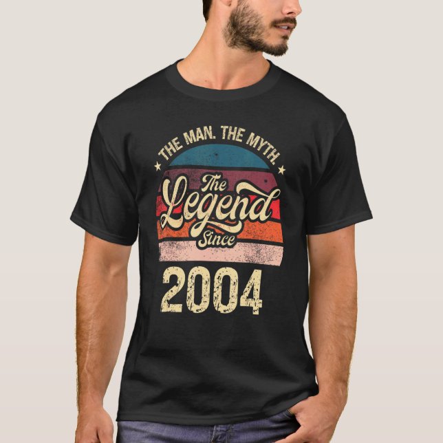 Mens the Man the Myth the Legend seit 2004 Geburt T-Shirt (Vorderseite)