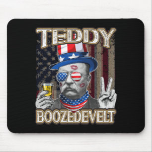 Mens Theodore Roosevelt 4. Juli Teddy Boozedevelt Mousepad
