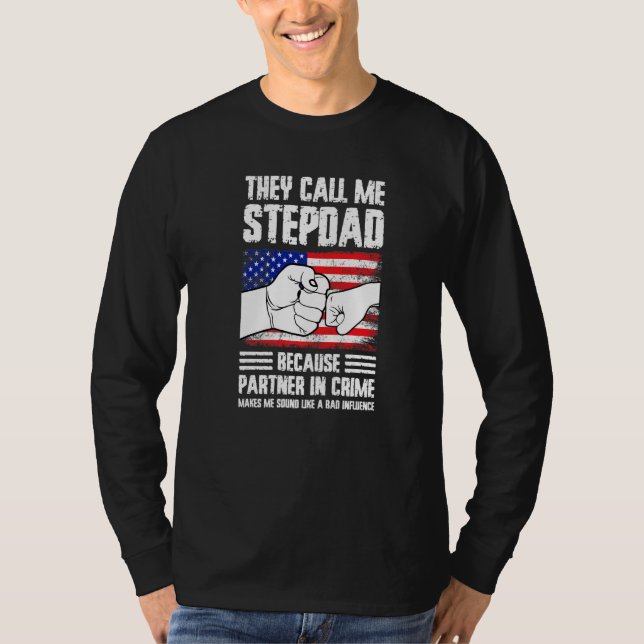 Mens they call me stepdad because partner in crime T-Shirt (Vorderseite)