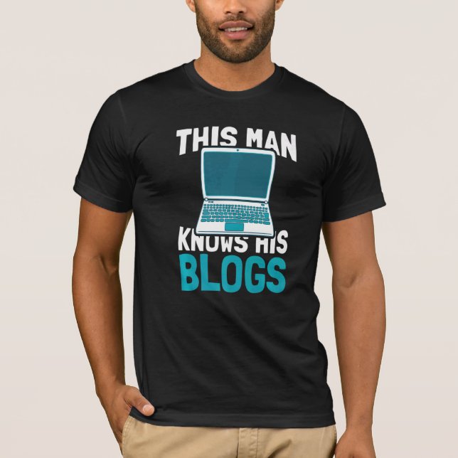 Mens this man kennt seinen Blogs Content Creator B T-Shirt (Vorderseite)