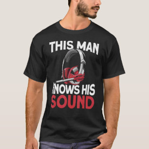 Mens This Man kennt seinen Sound Music Producer Au T-Shirt