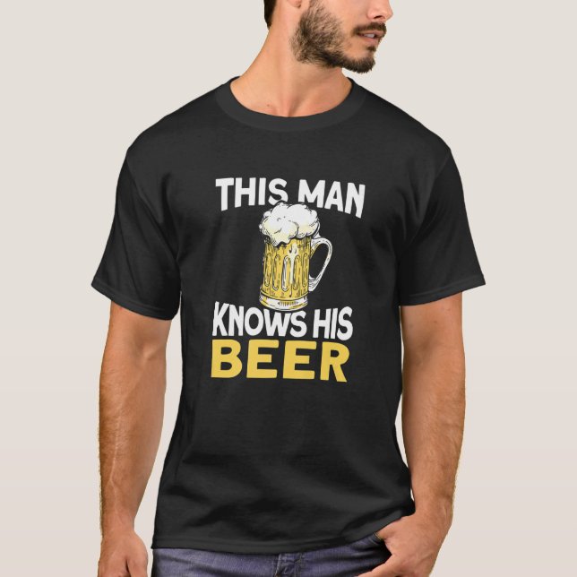 Mens This Man Knows His Beer  Ipa Craft Beer Brewe T-Shirt (Vorderseite)