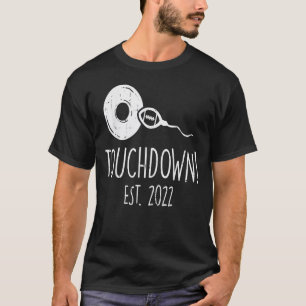 Mens Touchdown Sperm Egg 2022 Funny Pregnancy Anno T-Shirt