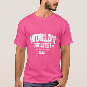 Mens Toy Fox Terrier Dog Vater Thema T-Shirt