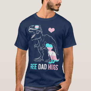 Mens Trans Free Vater Hugs Dinosaur Re Daddy Trans T-Shirt