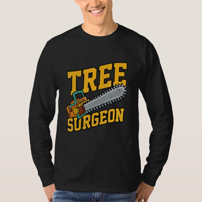 Mens Tree Surgeon Working Crafting Handyman Mechan T-Shirt (Vorderseite)