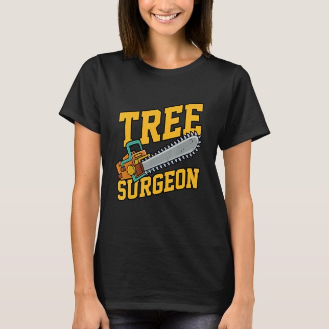 Mens Tree Surgeon Working Crafting Handyman Mechan T-Shirt (Vorderseite)