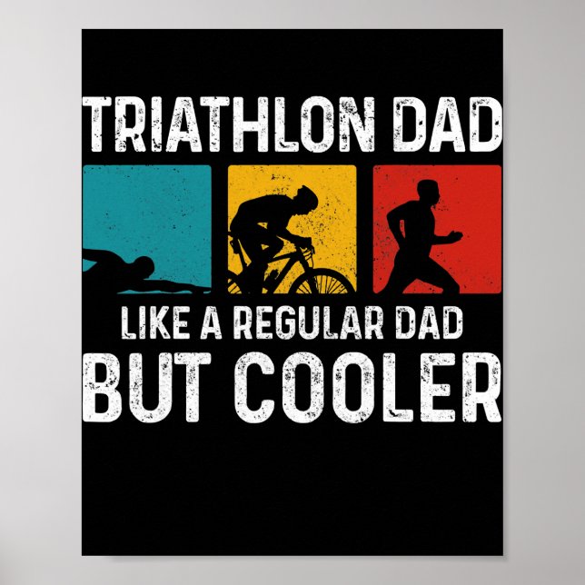 Mens Triathlon Vater wie ein regelmäßiger Vater, a Poster (Vorne)