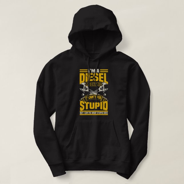 Mens Trucker Diesel Mechanik Ich kann keine Dummhe Hoodie (Design vorne)
