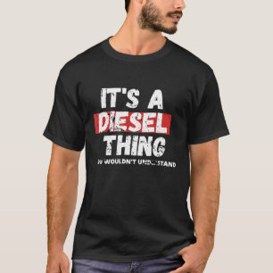 Mens Trucker Mechanik seine a Diesel Sache schwer T-Shirt