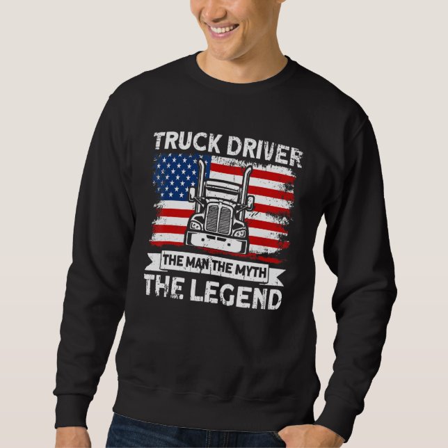 Mens Trucker Truck Driver American Flag Man Myth L Sweatshirt (Vorderseite)