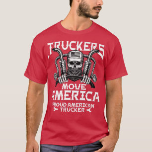 Mens Truckers Move America Truck Driver Trucker Di T-Shirt