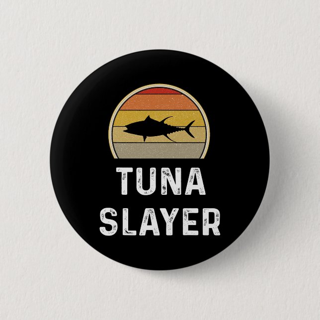 Mens Tuna Slayer Fishing Gifts Funny Fisherman Shi Button (Vorderseite)
