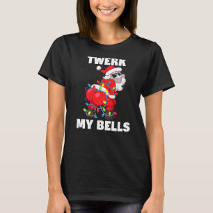 Mens Twerk My Bells Weihnachtsbaumleuchten Twerkin T-Shirt