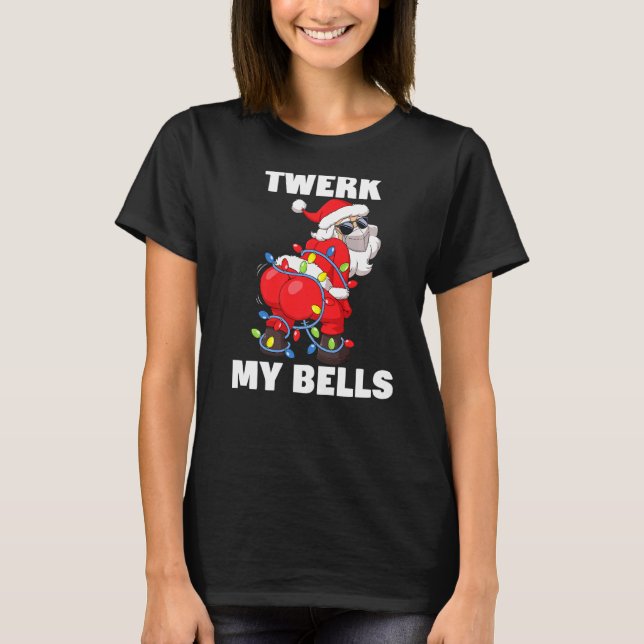 Mens Twerk My Bells Weihnachtsbaumleuchten Twerkin T-Shirt (Vorderseite)