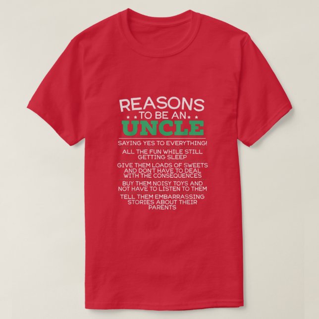 Mens Uncle Humor Reasons Quotes  T-Shirt (Design vorne)